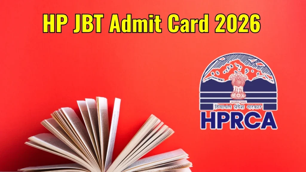 HP JBT Admit Card 2026 Expected @ hprca.hp.gov.in – Download Junior Basic Teacher Hall Ticket