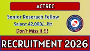 ACTREC Senior Research Fellow Recruitment 2026