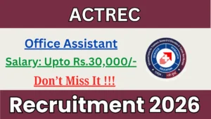 ACTREC Office Assistant Recruitment 2026