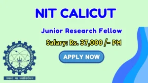 NIT Calicut Junior Research Fellow Recruitment 2026