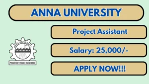 Anna University Project Assistant Recruitment 2026