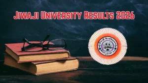 Jiwaji University Results 2026 Out