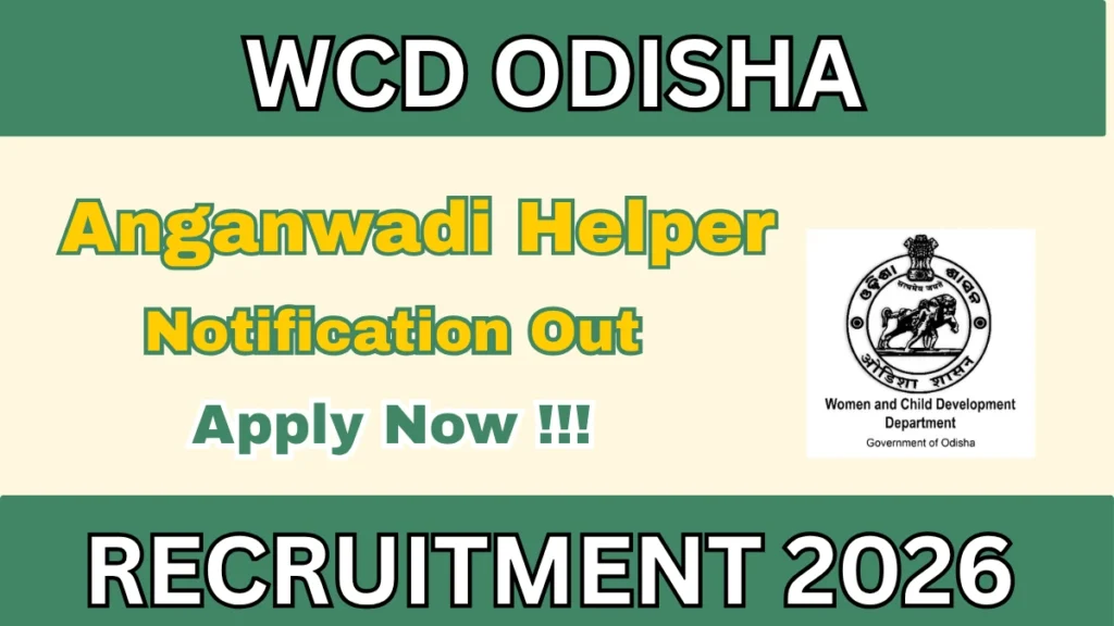 WCD Odisha Anganwadi Helper Recruitment 2026 – Apply Online