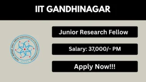 IIT Gandhinagar Junior Research Fellow Recruitment 2026