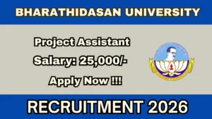 Bharathidasan University Project Assistant Recruitment 2026