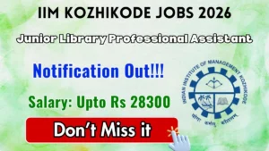 IIM Kozhikode Junior Library Professional Assistant Recruitment 2026