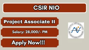 CSIR NIO Project Associate II Recruitment 2026