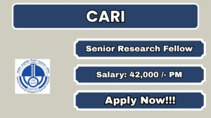 CARI Senior Research Fellow Recruitment 2026