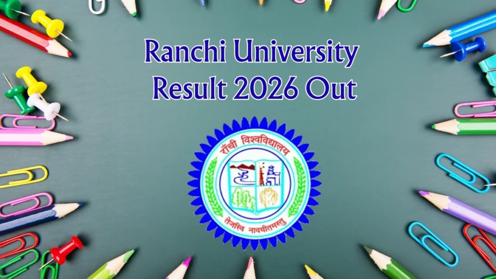 Ranchi University Result 2026 Out