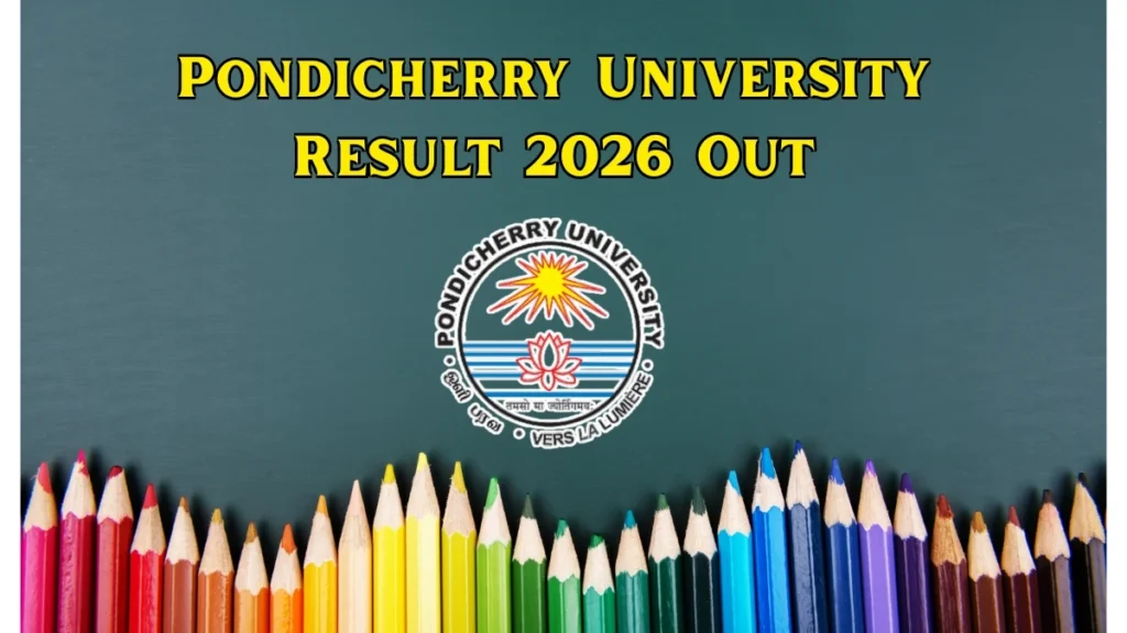 Pondicherry University Result 2026 Out