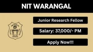 NIT Warangal Junior Research Fellow Recruitment 2026