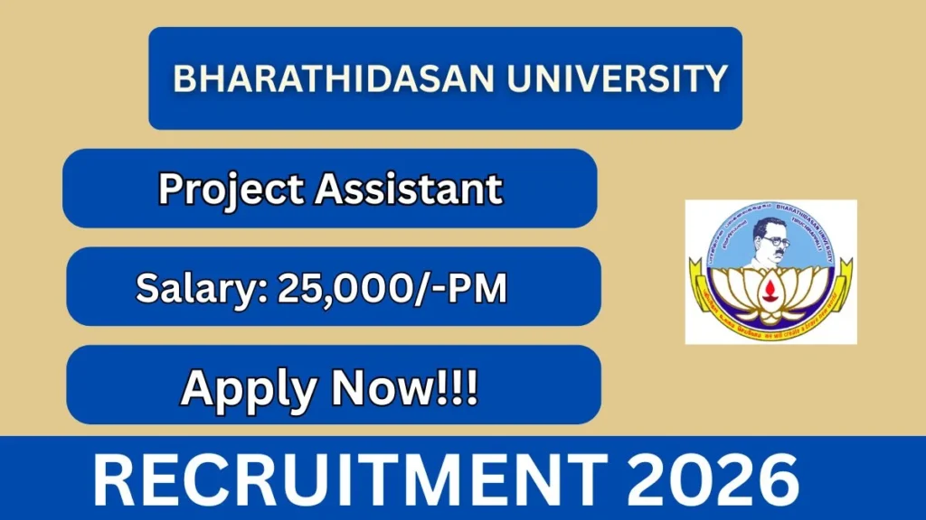 Bharathidasan University Project Assistant Recruitment 2026