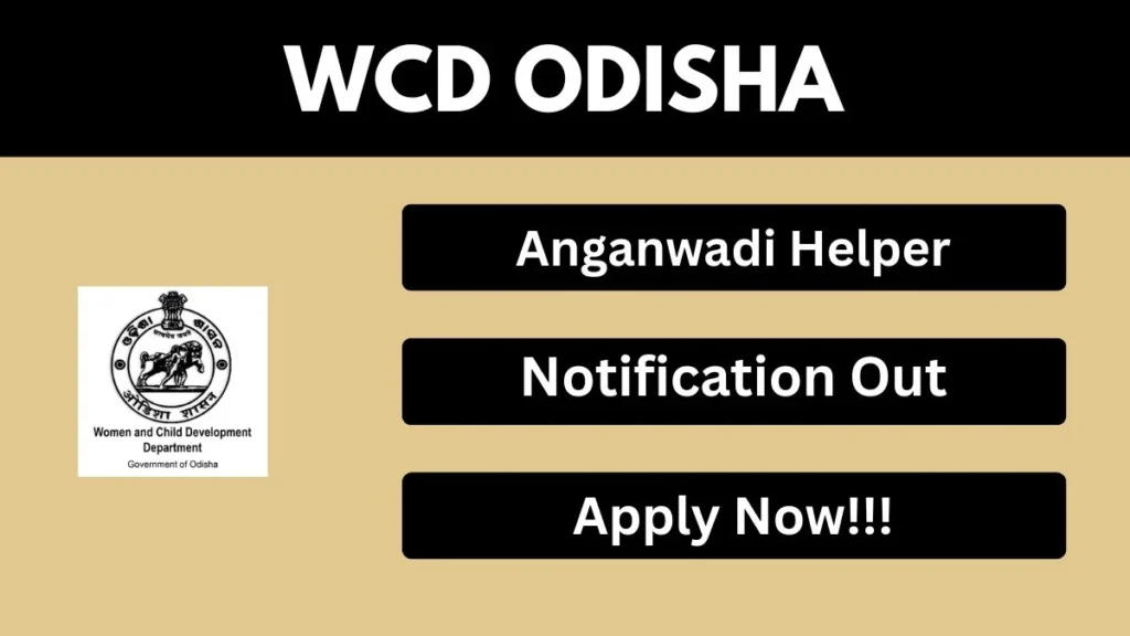 WCD Odisha Anganwadi Helper Recruitment 2026 – Apply Online