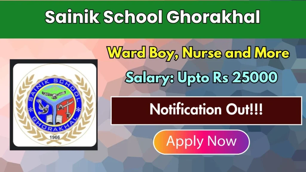 Sainik School Ghorakhal Recruitment 2026
