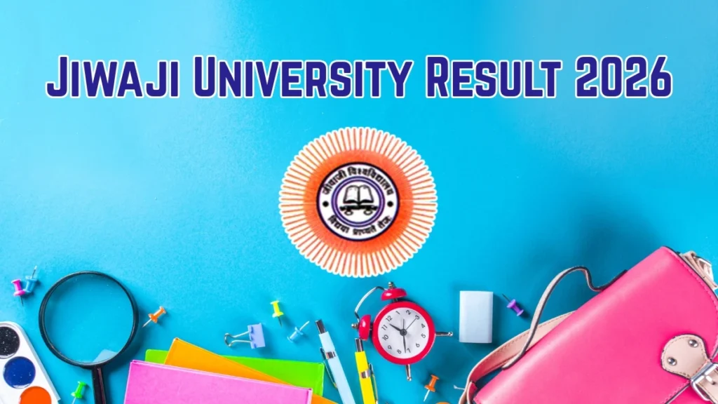 Jiwaji University Result 2026 Out