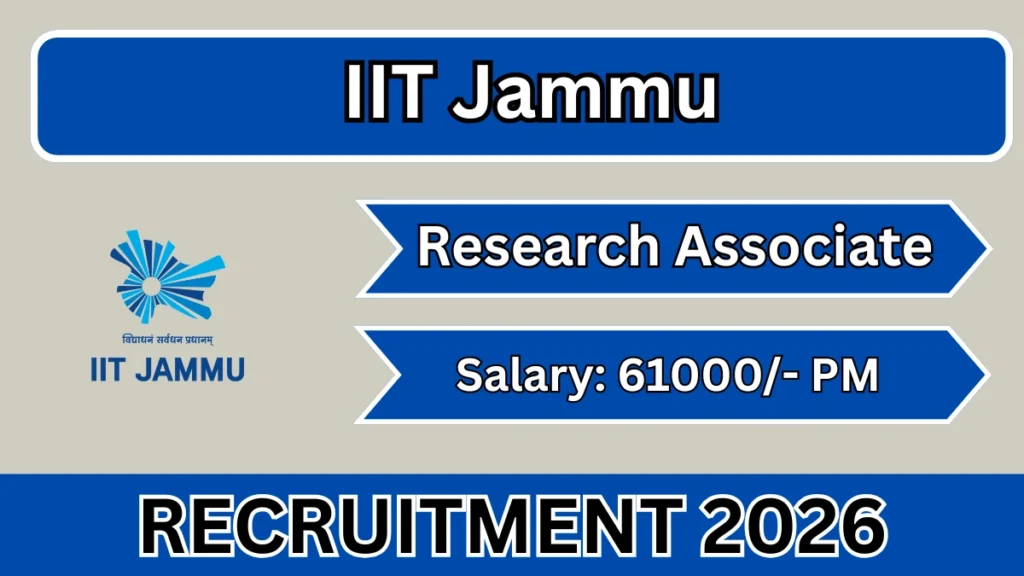 IIT Jammu Research Associate Recruitment 2026