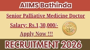 AIIMS Bathinda Senior Palliative Medicine Doctor Recruitment 2026