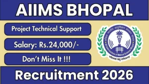 AIIMS Bhopal Recruitment 2026 – Apply Online for Project Technical Support Posts