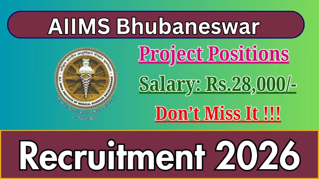 AIIMS Bhubaneswar Recruitment 2026 – Apply Online for Project Positions Posts