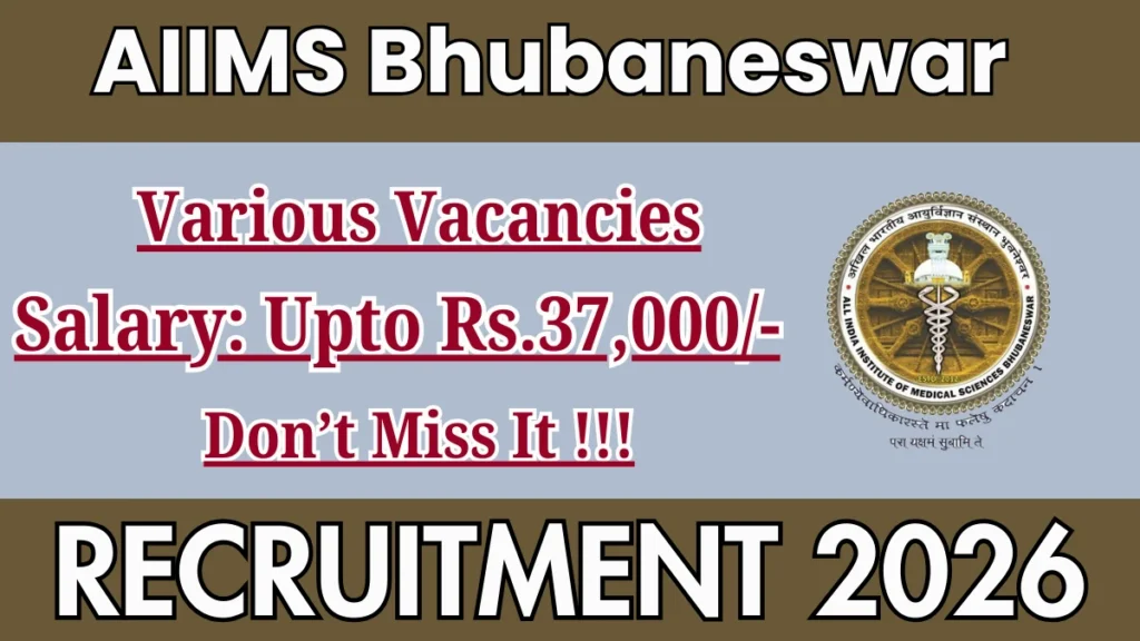 AIIMS Bhubaneswar Recruitment 2026 – Walk in for 07 Project Manager, Laboratory Technician and More Posts