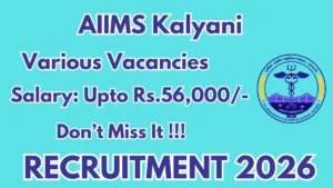 AIIMS Kalyani Recruitment 2026 – Apply Online for Research Scientist,Project Technical Support Posts