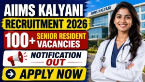 AIIMS Kalyani Senior Resident Recruitment 2026