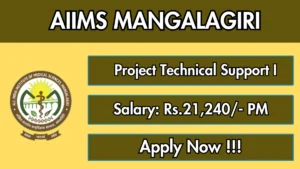 AIIMS Mangalagiri Project Technical Support I Recruitment 2026