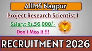 AIIMS Nagpur Project Research Scientist – I (Non-Medical) Recruitment 2026