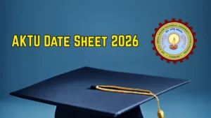 AKTU Date Sheet 2026 Released for Even Semester Exams @ aktu.ac.in