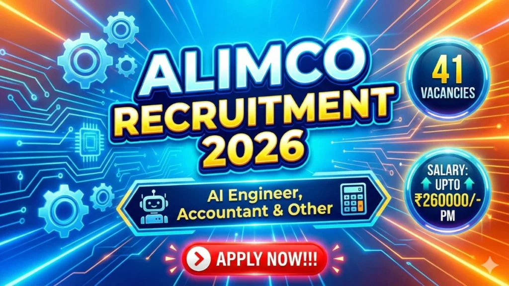 ALIMCO Recruitment 2026 Out – Apply Online 41 AI Engineer, Accountant and Other Posts
