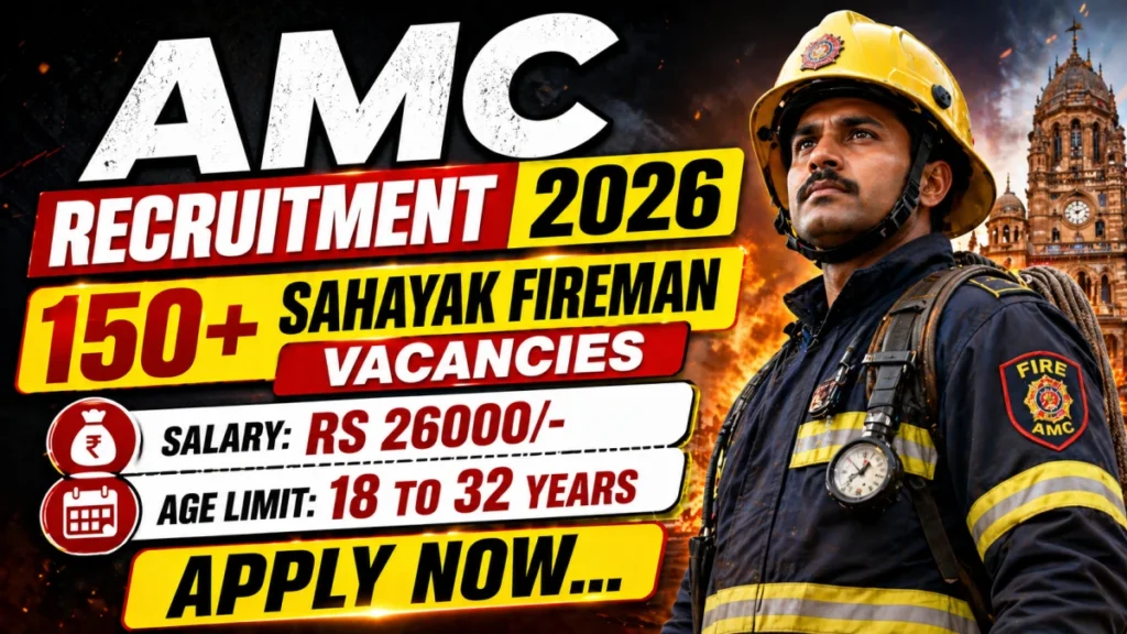 AMC Sahayak Fireman Recruitment 2026 Notification Out