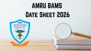 AMRU BAMS Date Sheet 2026 (Out) – Check BAMS Exam Dates at amruhp.ac.in