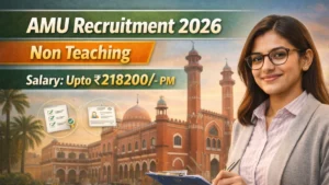 AMU Non Teaching Recruitment 2026 Out – Apply Online 27 Posts