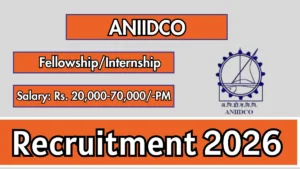 ANIIDCO Recruitment 2026 – Apply Offline for 14 Fellowship/Internship Posts