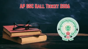 AP SSC Hall Ticket 2026 – Download BSEAP Class 10 Admit Card @ bse.ap.gov.in