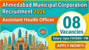 Ahmedabad Municipal Corporation Assistant Health Officer Recruitment 2026 Out
