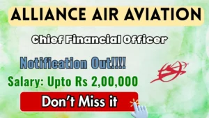 Alliance Air Aviation Chief Financial Officer Recruitment 2026