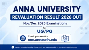 Anna University Revaluation Result 2026 Out at coe.annauniv.edu for Nov/Dec 2025 Examinations for UG/PG