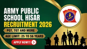 Army Public School Hisar Recruitment 2026 Out