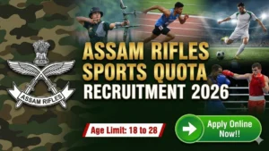 Assam Rifles Sports Quota Recruitment 2026 Out