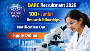 BARC Junior Research Fellowships Recruitment 2026 Out – Apply Online 105 Posts