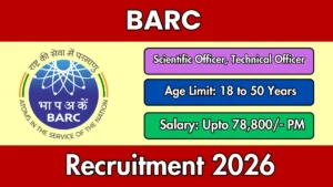 BARC Recruitment 2026 Out – Apply Online 21 Scientific Officer, Technical Officer Posts