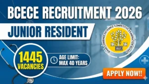 BCECE Junior Resident Recruitment 2026 Out – Apply Online 1445 Posts