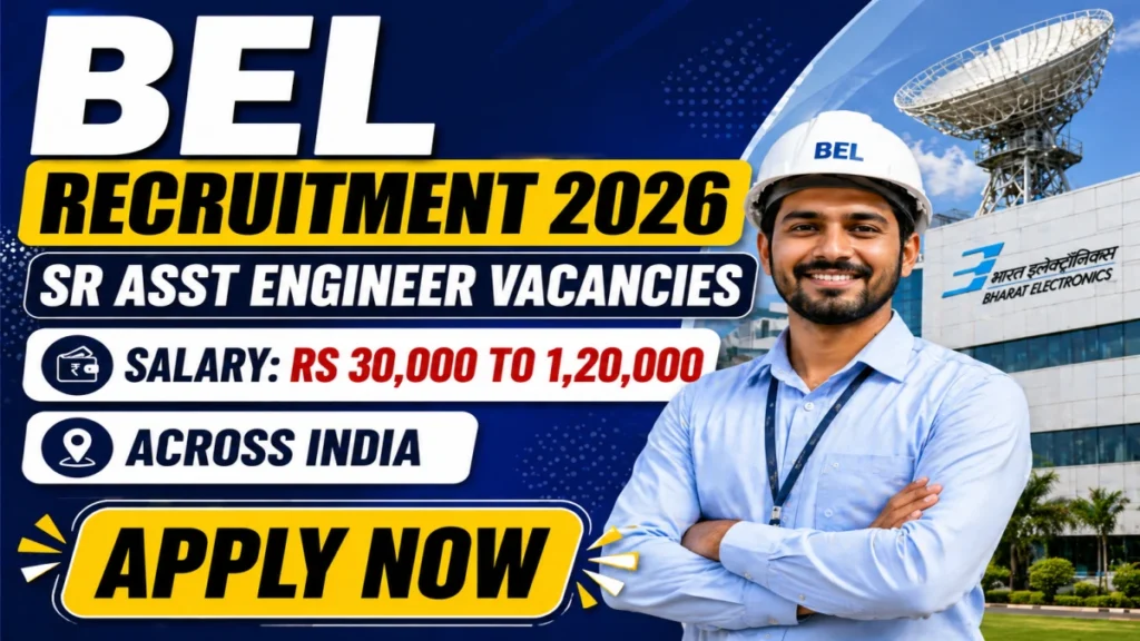 BEL Sr Asst Engineer Recruitment 2026 Notification Out
