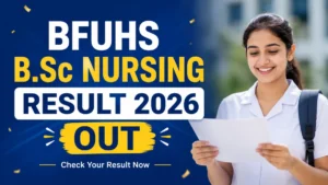 BFUHS B.Sc Nursing Result 2026 Out
