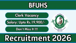 BFUHS Clerk Recruitment 2026 Reopened