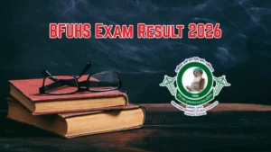 BFUHS Exam Result 2026 Out