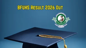 BFUHS Result 2026 Out – Check B.Pharmacy 2nd Semester MJ-25 Results Online at bfuhs.ac.in