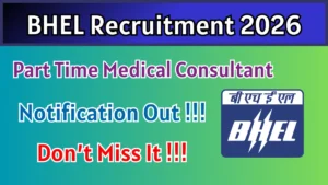 BHEL Part Time Medical Consultant Recruitment 2026