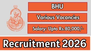 BHU Recruitment 2026 – Apply Offline for 21 Senior Consultant, Junior Consultant and More Posts